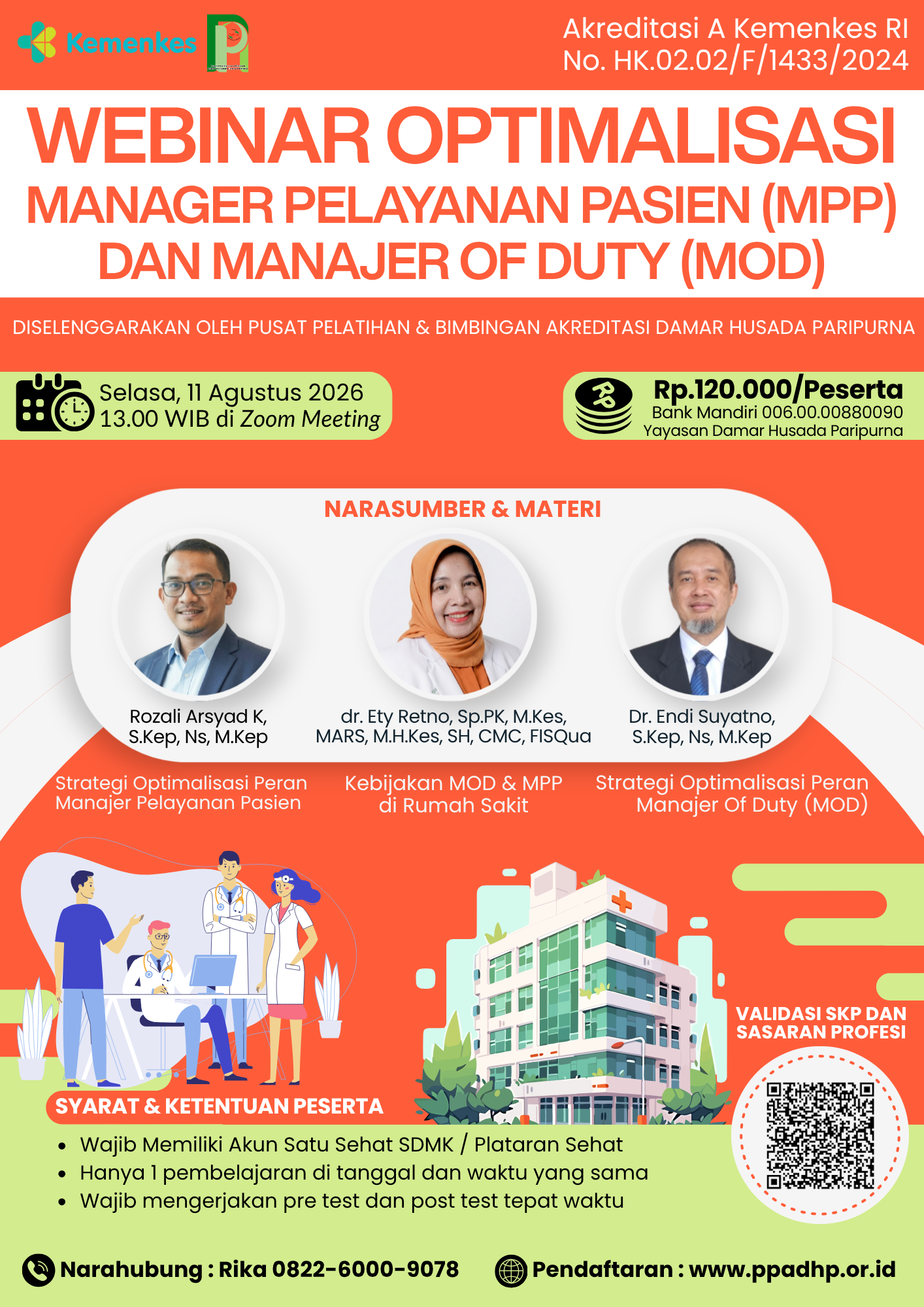     WEBINAR OPTIMALISASI MANAGER PELAYANAN PASIEN (MPP) DAN MANAJER OF DUTY (MOD)     