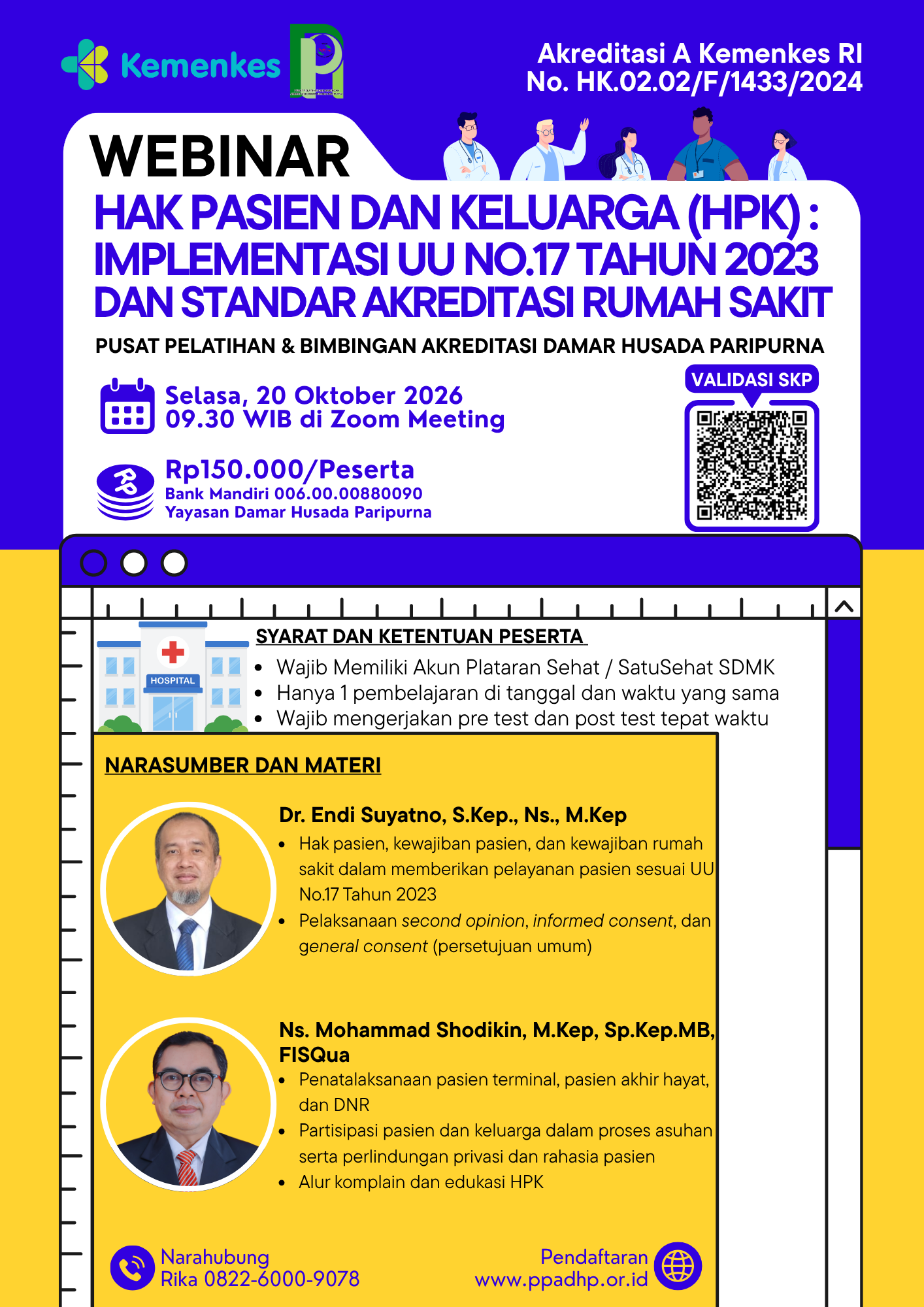 Webinar Hak Pasien dan Keluarga (HPK) : Implementasi UU No.17 Tahun 2023 dan Standar Akreditasi Rumah Sakit